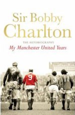 My Manchester United Years Bobby Charlton (PB)