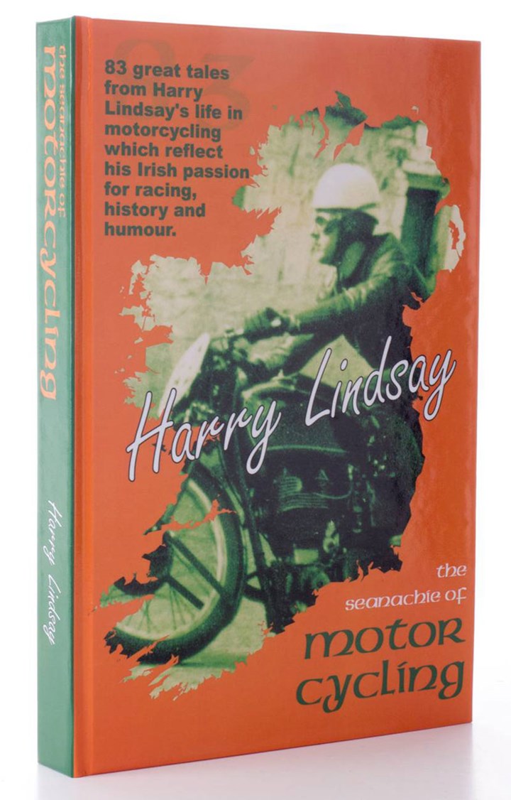 Harry Lindsay - The Seanachie of Motorcycling - click to enlarge