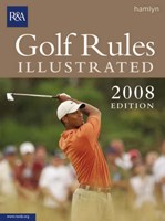 Golf Rules Illustrated 2008 (PB)