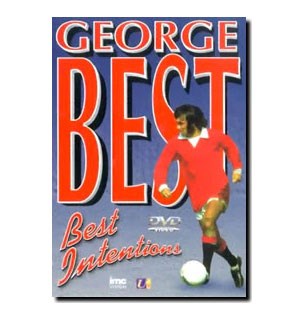 George Best -  Best Intentions