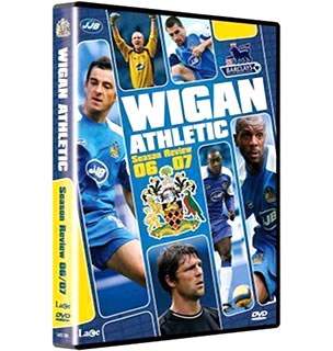 WIGAN ATHLETIC FC SEASON REVIEW 2006/2007 DVD