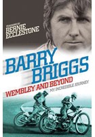 Barry Briggs: Wembley and Beyond