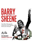 Barry Sheene - The Official Photographic Celebration (HB)