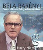 Bela Baranyi-pioneers of Passive Saftey Mercedes B