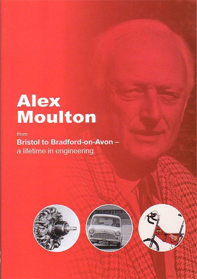 Alex Moulton From Bristol to Bradford on Avon a Lifetime (PB) 