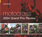 Motocross Grand Prix Review 2004 Book
