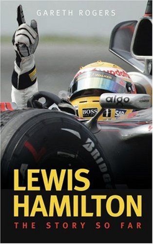 Lewis Hamilton. The Story so Far - Book