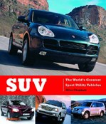 SUV - the World's Greatest Sport Utility Vehicles