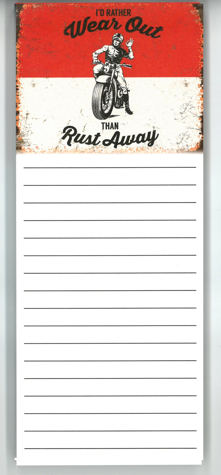 I'd Rather Wear Out Than Rust Away Magnetic Memo Pad