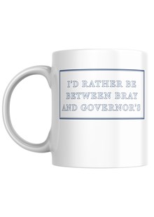 I'd Rather be between Bray and Governors TT Mug