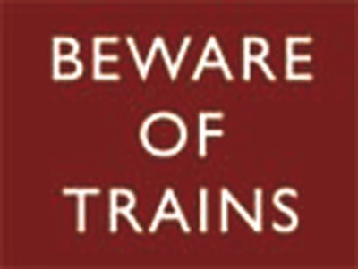 Beware of Trains Metal Sign - click to enlarge