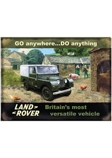 Land Rover Go anywhere Metal Sign