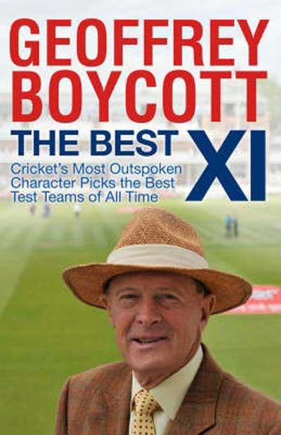 Geoffrey Boycott The Best 11 (HB)