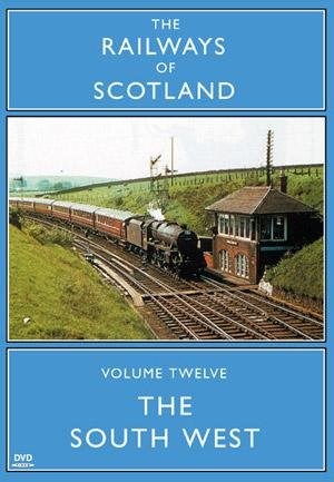 Railways of Scotland The South West DVD 