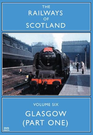 Railways of Scotland Glasgow Part 1DVD 
