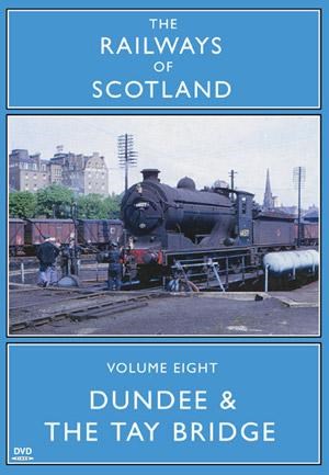 Railways of Scotland Dundee and the Tay Bridge DVD 