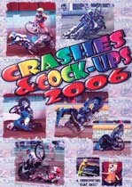 Crashes & Cock Ups Speedway 2006
