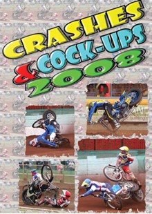 Crashes and Cock Ups Speedway 2008 DVD