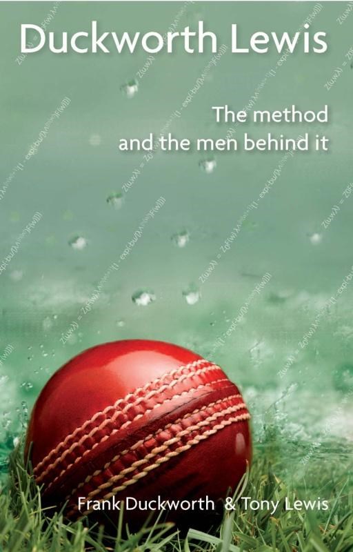 Duckworth Lewis - The method and the men behind it (HB)