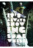 It's Always Snowing Somewhere DVD