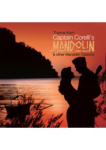 Theme From Captain Corelli’s Mandolin And Other Mandolin Classics CD