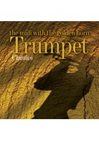 Man With Golden Horn - Trumpet Classics CD