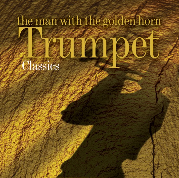 Man With Golden Horn - Trumpet Classics CD