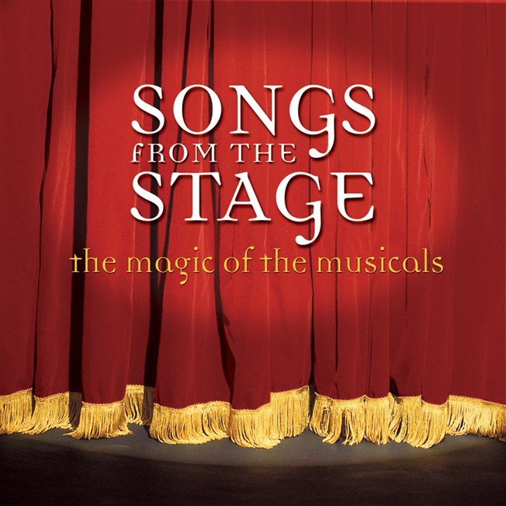 Songs From The Stage – The Magic Of The Musicals CD