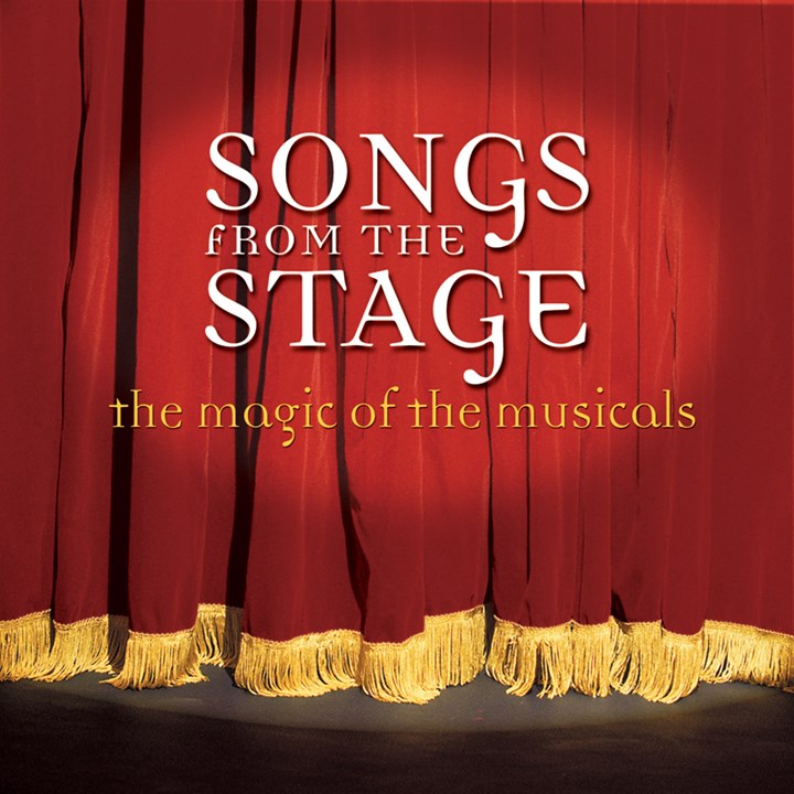 Songs From The Stage – The Magic Of The Musicals CD