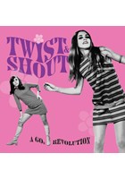 Twist & Shout - A 60’s Revolution CD