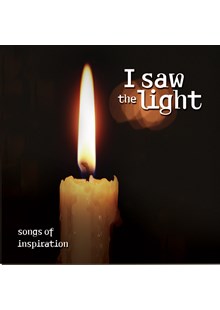 I Saw The Light - Songs Of Inspiration CD