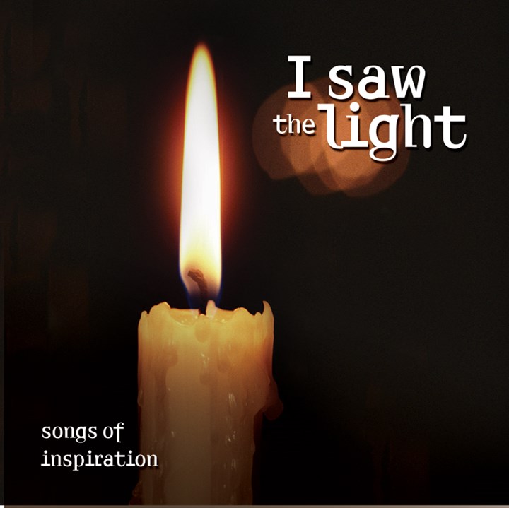 I Saw The Light - Songs Of Inspiration CD