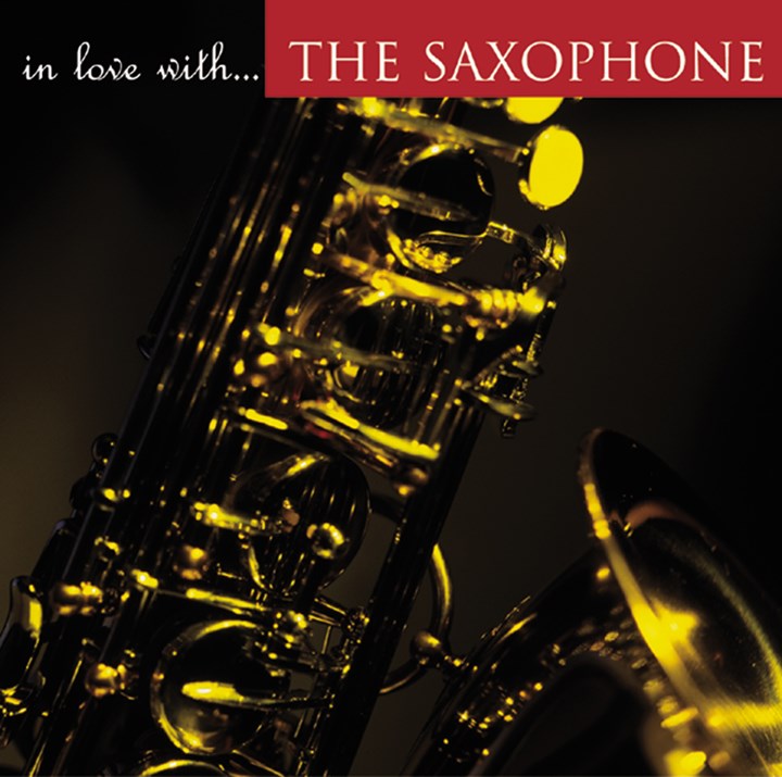 In Love With - The Saxophone CD