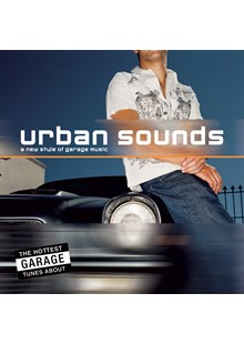 Urban Sounds - A New Style Of Garage Music CD