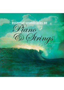 Essential Soundtracks on Piano & Strings CD