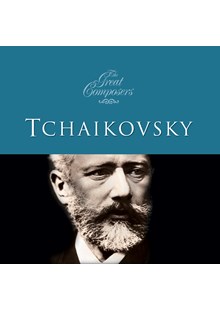 Great Composers - Tchaikovsky CD