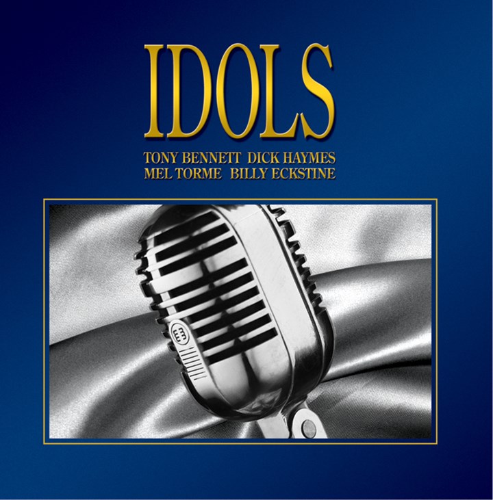 Idols -Tony Bennett, Dick Haymes, Mel Torme, Billy Eckstine CD