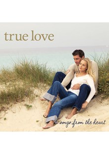 True Love - Songs From The Heart CD