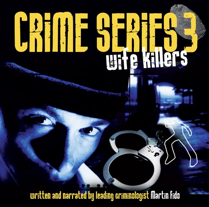 Crime Series Volume 3: Wife Killers CD