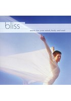 Bliss - music for your mind, body and soul CD