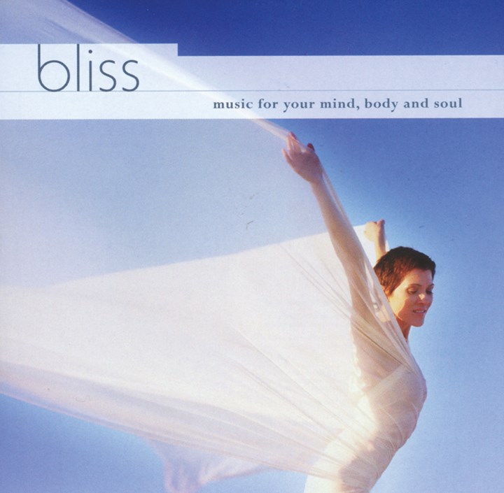 Bliss - music for your mind, body and soul CD