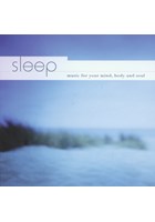 Sleep - music for your mind, body and soul CD