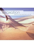 Relaxation - music for your mind, body and soul CD