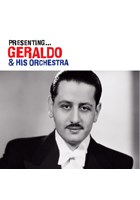 Presenting-. Geraldo & his Orchestra CD