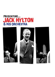 Presenting- Jack Hylton & his Orchestra CD