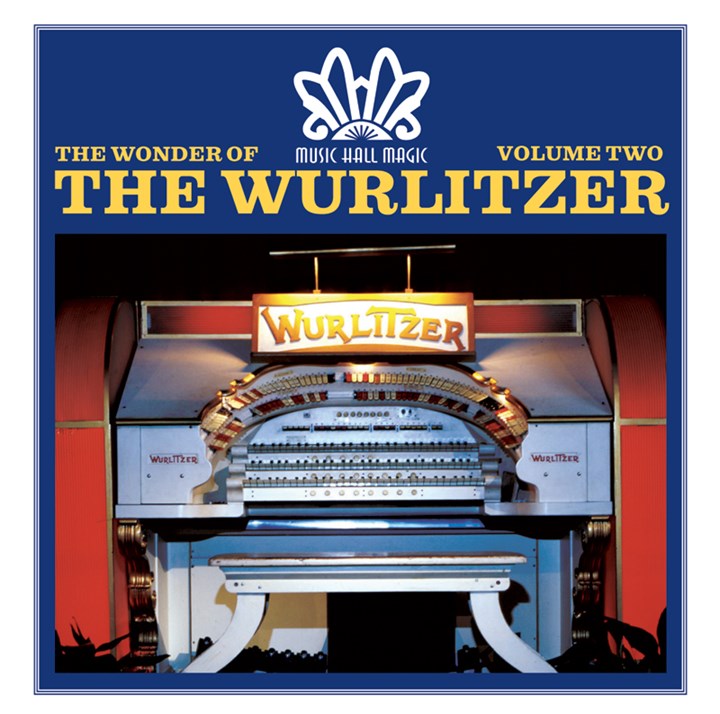 Music Hall Magic - The Wonder Of The Wurlitzer (Vol 2) CD