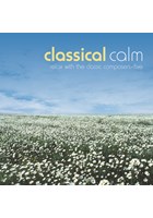 Classical Calm - Relax With The Classic Composers (Vol 5) CD