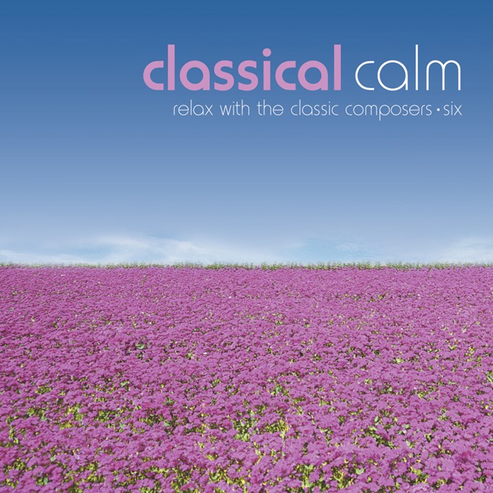 Classical Calm - Relax With The Classic Composers (Vol 6) CD