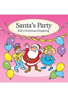 Santa’s Party - Kids Christmas Singalong CD