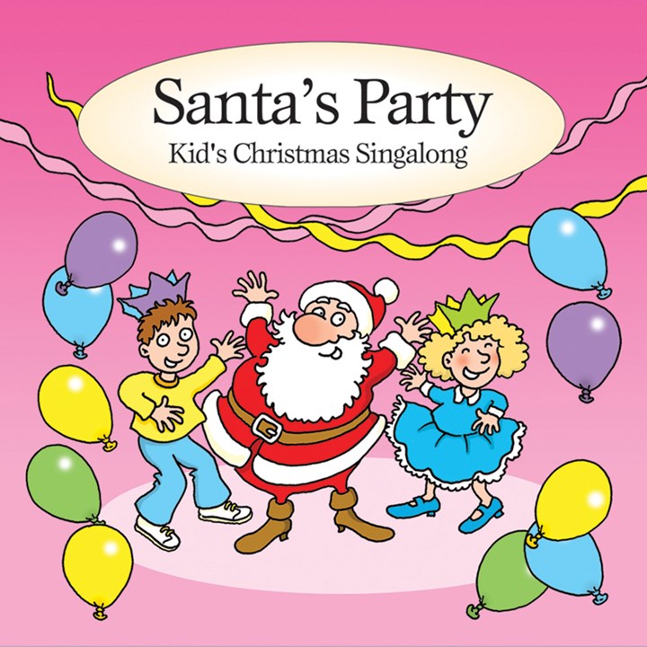 Santa’s Party - Kids Christmas Singalong CD